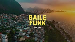 Baile Funk Mix 2021  The Best of Baile Funk Carioca 2021 by Dilan