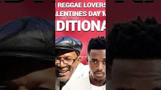 VALENTINES REGGAE SONGS 2024 LOVERS ROCK REGGAE VALENTINES SONGS