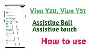 Vivo Y20 Vivo Y51 Assistive Ball  Assistive touch Hidden features tips and tricks