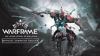 Warframe  The Seven Crimes of Kullervo - Official Gameplay Trailer - Available Now