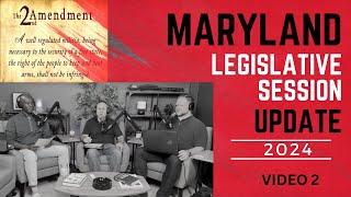2024 Maryland Legislative Session & HQL Update Video 2