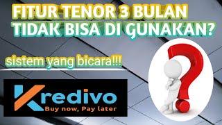 KREDIVO TENOR 3 BULAN KO TIDAK BISA DI GUNAKAN  INILAH CIRI-CIRI AKUN NYA‼️