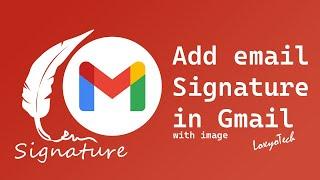 How to add email Signature in Gmail