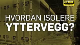 Glava - Hvordan isolere yttervegg 15 sek