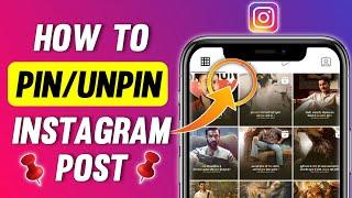 How To Pin Post On Instagram Profile  How To Unpin Instagram Post  Instagram Post Pin Kaise Kare?