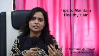 How to Take Care of Hair? Tips for Healthy Hair - Dos and Donts