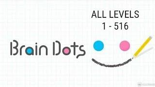 BRAIN DOTS ALL LEVELS *** 1 to 516 *** FHD 1080 @ 60p  no commentary walkthrough