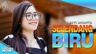 Selendang Biru - Alvi Ananta Official MV Selendang Biru Seng Ono Ning Pundakmu