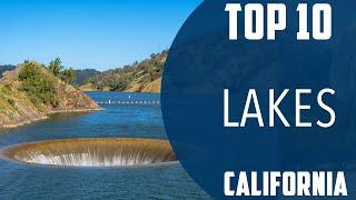 Top 10 Best Lakes to Visit in California  USA - English