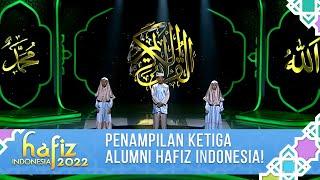 SUBHANALLAH PENAMPILAN PEMBUKA ALUMNI HAFIZ INDONESIA AIDA-FARHAN-MASYITA  Hafiz Indonesia 2022