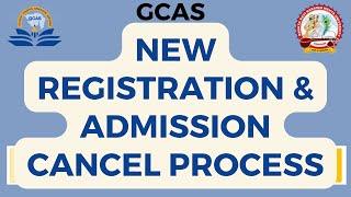 GCAS New Registration & Admission Cancel Process  GCAS Portal 2024  Bknmu Junagadh #gcas