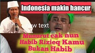 Cak Nun Bilang Rizieq Bukanlah Habib