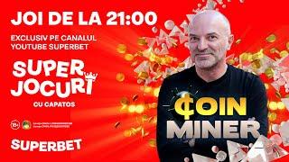 Coin Miner slotul inspirat de Minesweeper EXCLUSIV pe Superbet Joi 2100 SuperJocuri cu Capatos