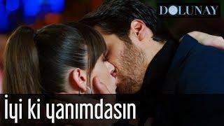 Dolunay - İyi Ki Yanımdasın