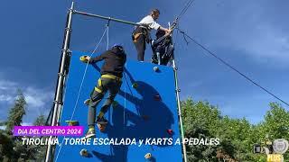 DIA DEL CENTRO 2024 IES Castelar – Tirolina torre escalada y karts a pedales.