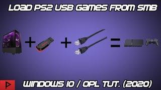 Load PS2 USB Games From SMB - Windows 10  OPL Tutorial 2020