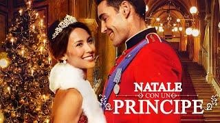 Natale con un principe Christmas With a Prince - Italian