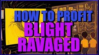 POE 3.23 Blight Ravaged - How To Make Them Profitable - Tips and Tricks to Completing Blights