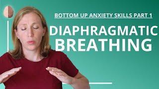 Diaphragmatic Breathing Anxiety Skills #12