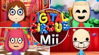 Making Every AMAZING DIGITAL CIRCUS Mii EVER