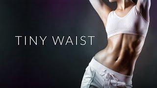 How To Get A TINY WAIST Best Exercises  No WAIST TRAINERS