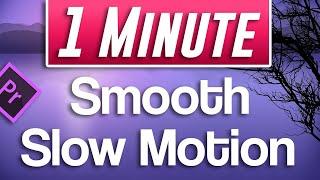 Premiere Pro  Smooth Slow Motion Tutorial With 30fps footage