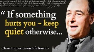 Clive Staples Lewis  Quotes about life lessons  Wise Words