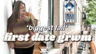 get ready with me for another first date with a boy *the biggest fail ever*  i got played???