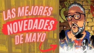 LAS MEJORES NOVEDADES DE MAYO 2023