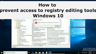 How to prevent access to registry editing tools Windows 10