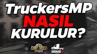 TruckersMP NASIL KURULUR? *2024 Güncel*  Euro Truck Simulator 2