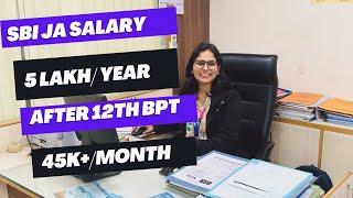 SBI JA SALARY️ After 12th BPT 45kmonth5 lakh+year  #sbipo #sbija #salary #banking