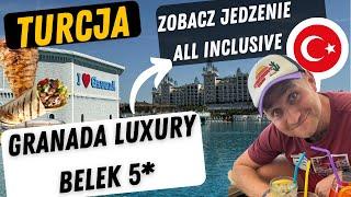 Smaki GRANADA LUXURY BELEK - Raj dla podniebienia. Luksusowe doznania. Turcja Antalya.