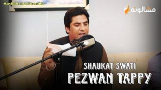 Pezwan Tappy Live  Shaukat Swati  Mashaloona Ep.1  Pashto New Songs 2023