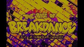 Break Dance mix 7 old school electro rap