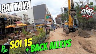 Pattaya Soi 15 Update 17Jul2023. What a Mess