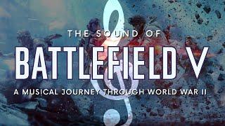 The Sound of Battlefield V A Musical Journey through World War II