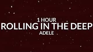 Adele - Rolling in the Deep 1 Hour We couldve had it all Tiktok Song