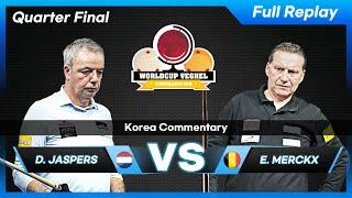 Quarter Final - Dick JASPERS vs Eddy MERCKX Veghel World Cup 3-Cushion 2022