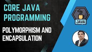 Session 12- Java OOPS Concepts -  Polymorphism & Encapsulation  Overloading  2024 New series