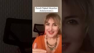 Zararlı Vajinal Akıntılar - Op. Dr. Meral Sönmezer