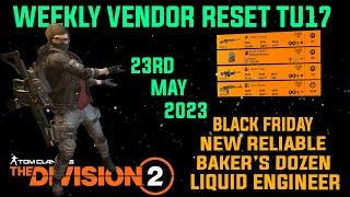 The Division 2 WEEKLY VENDOR RESET TU17 LEVEL 40 WITH NEW VENDORS May 23rd 2023