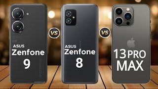 Asus Zenfone 9 vs Asus Zenfone 8 vs iPhone 13 Pro Max