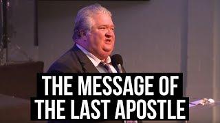 The Message of the Last Apostle - Mark Morgan  TP 2013