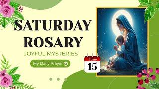 TODAY HOLY ROSARY JOYFUL MYSTERIES ROSARY SATURDAYJUNE 15 2024  PRAY FOR INNER PEACE