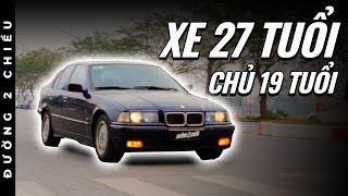 Chơi BMW 320i E36 1996 có phải là tự hành hạ bản thân?  Đường 2 Chiều.