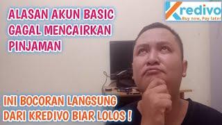 CARA MENGATASI PINJAMAN BELUM CAIR AKUN BASIC KREDIVO