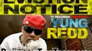 yung redd - Freestyle It Is What It Is  - Eviction Notice