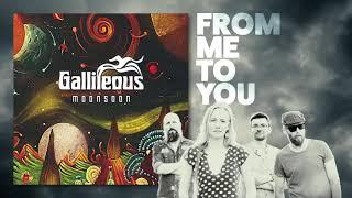 Gallileous - From Me To You