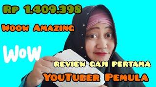 Review Gaji Pertama YouTuber Pemula